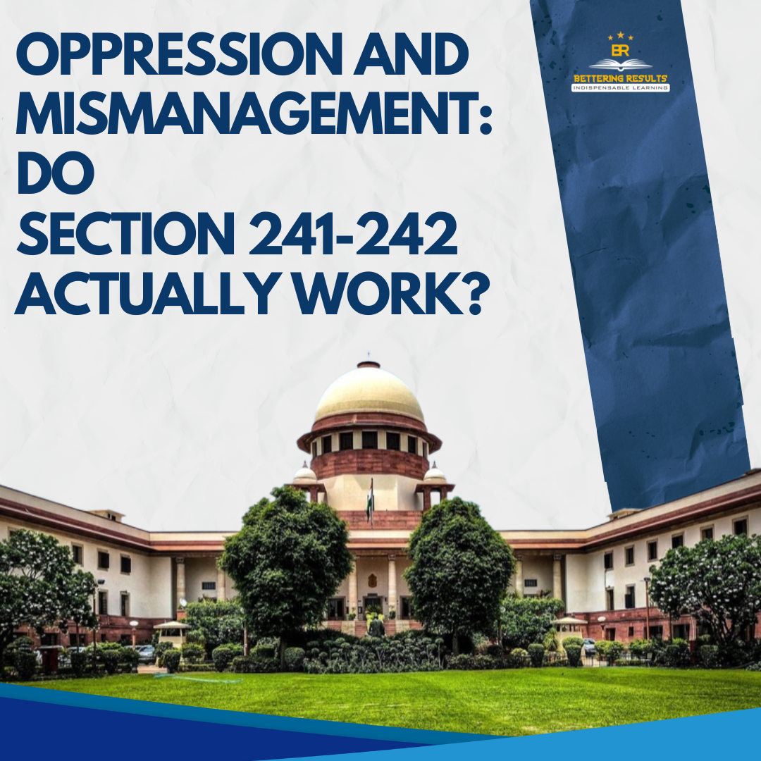 OPPRESSION AND MISMANAGEMENT: DO SECTION 241-242 ACTUALLY WORK?