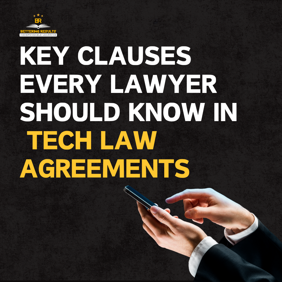 Key Clauses Every Lawyer Should Know in Tech Law Agreements