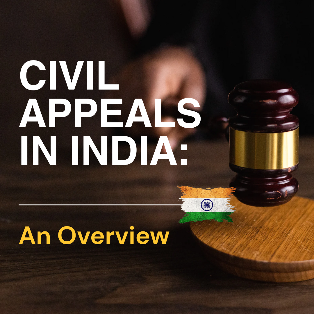 Civil Appeals in India: An Overview